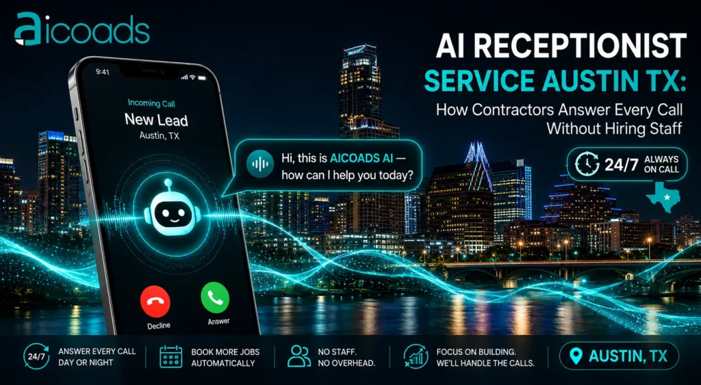 AI receptionist service Austin TX answering calls for contractors 24/7
